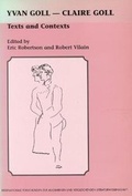 Cover: Yvan Goll - Claire Goll. Texts and Contexts - Institute of Modern Languages Research