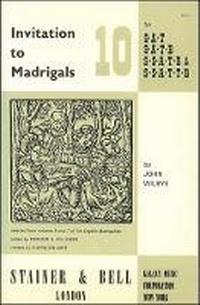 Enlarge image Cover: Invitation To Madrigals - Stainer & Bell Ltd