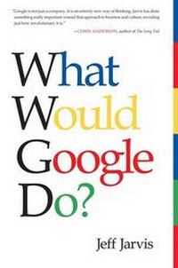 Enlarge image Cover: What Would Google Do? - Harper