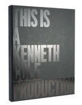 Cover: This Is A Kenneth Cole Production - Rizzoli International Publications