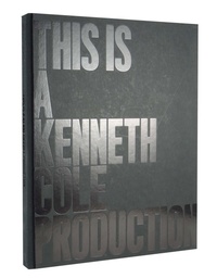 Enlarge image Cover: This Is A Kenneth Cole Production - Rizzoli International Publications