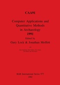 Cover: Computer Applications and Quantitative Methods in Archaeology 1991 - BAR Publishing