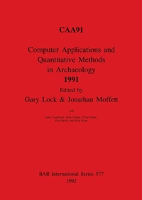 Enlarge image Cover: Computer Applications and Quantitative Methods in Archaeology 1991 - BAR Publishing