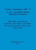 Cover: Cadbury Congresbury 1968-73 - BAR Publishing