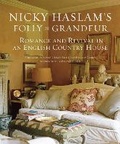 Cover: Nicky Haslam's Folly De Grandeur - Rizzoli International Publications