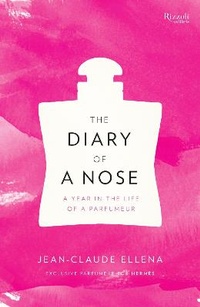 Enlarge image Cover: The Diary of a Nose - Rizzoli International Publications