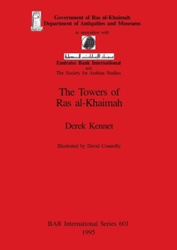 Enlarge image Cover: The Towers of Ras al-Khaimah - BAR Publishing