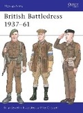 Cover: British Battledress 1937-61 - Osprey Publishing