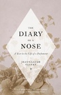 Cover: The Diary of a Nose - Particular Books