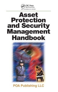 Enlarge image Cover: Asset Protection and Security Management Handbook - Auerbach