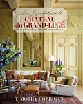 Cover: An Invitation to Chateau du Grand-Luce - Rizzoli International Publications