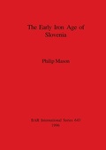 Cover: The Early Iron Age of Slovenia - BAR Publishing