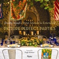 Cover: Picture Perfect Parties - Rizzoli International Publications