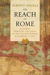 Enlarge image Cover: The Reach of Rome - Rizzoli International Publications