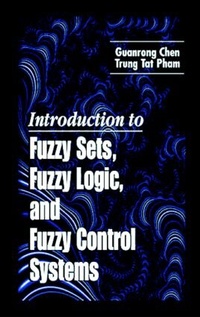 Enlarge image Cover: Introduction to Fuzzy Control Systems - CRC Press