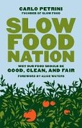 Cover: Slow Food Nation - Rizzoli Ex Libris