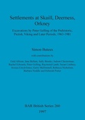 Cover: Settlements at Skaill, Deerness, Orkney - BAR Publishing