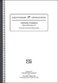 Cover: Early English Church Music: Musica Deo Sacra V (T.Tomkins) Ed.B.Rose v. 37 - Stainer & Bell Ltd