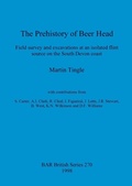 Cover: The Prehistory of Beer Head - BAR Publishing