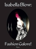 Cover: Isabella Blow - Fashion Galore! - Rizzoli International Publications