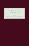 Cover: The Middle Ages after the Middle Ages in the English-Speaking World - D.S. Brewer