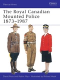 Cover: The Royal Canadian Mounted Police 1873-1987 - Osprey Publishing