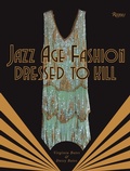 Cover: Jazz Age Fashion - Rizzoli International Publications