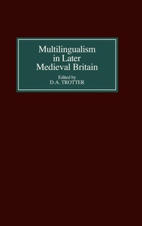 Abbildung von: Multilingualism in Later Medieval Britain - D.S. Brewer