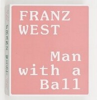 Enlarge image Cover: Franz West - Rizzoli International Publications