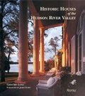 Cover: Historic Houses of the Hudson River Valley - Rizzoli International Publications