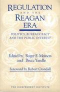 Cover: Regulation and the Reagan Era - Holmes & Meier Publishers Inc