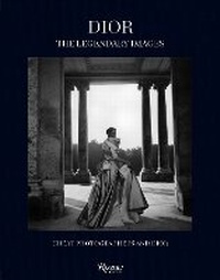 Abbildung von: Dior: The Legendary Images - Rizzoli International Publications