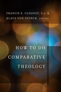 Enlarge image Cover: How to Do Comparative Theology - Fordham University Press