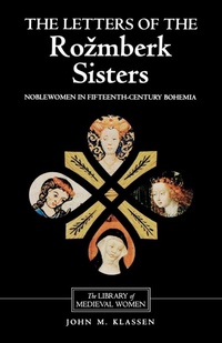 Enlarge image Cover: The Letters of the Rozmberk Sisters - D.S. Brewer