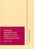 Cover: Production, reproduction and education - Institute of Education
