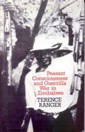 Cover: Peasant Consciousness and Guerrilla War in Zimbabwe - James Currey