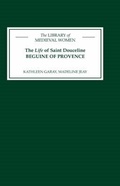Cover: The Life of Saint Douceline, a Beguine of Provence - D.S. Brewer