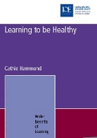 Enlarge image Cover: Learning to be Healthy - Institute of Education