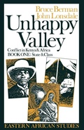 Cover: Unhappy Valley. Conflict in Kenya and Africa - James Currey