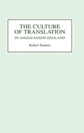 Cover: The Culture of Translation in Anglo-Saxon England - D.S. Brewer