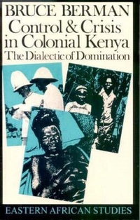 Enlarge image Cover: Control and Crisis in Colonial Kenya - James Currey