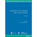 Cover: Advocacy for Children and Young People - Institute of Education