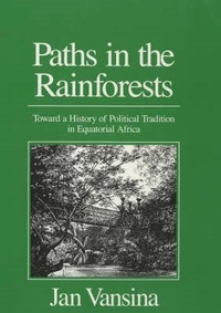 Enlarge image Cover: Paths in the Rainforests - James Currey
