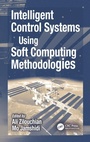 Cover: Introduction to Intelligent Control Systems Using Artificial Neural Networks and Fuzzy Logic with MATLAB - CRC Press