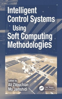 Enlarge image Cover: Introduction to Intelligent Control Systems Using Artificial Neural Networks and Fuzzy Logic with MATLAB - CRC Press