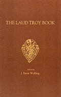 Bild: Laud Troy Book - D.S. Brewer