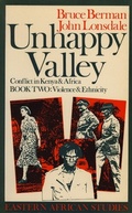 Cover: Unhappy Valley. Conflict in Kenya and Africa - James Currey