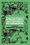Cover: The Politics of Structural Adjustment in Nigeria - James Currey