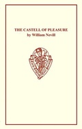 Bild: The Castell of Pleasure by William Nevill - D.S. Brewer