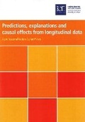 Cover: Predictions, explanations and causal effects from longitudinal data - Institute of Education Publications